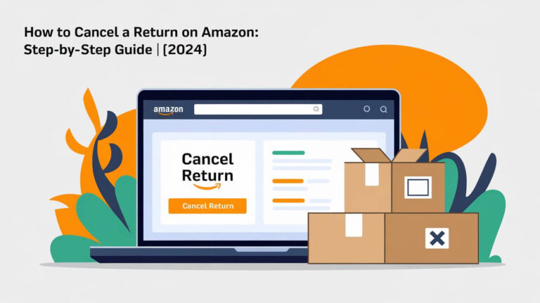 How to Cancel a Return on Amazon