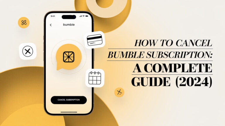 How to Cancel Bumble Subscription