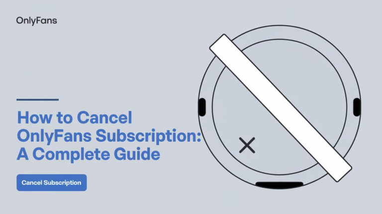 How to Cancel OnlyFans Subscription